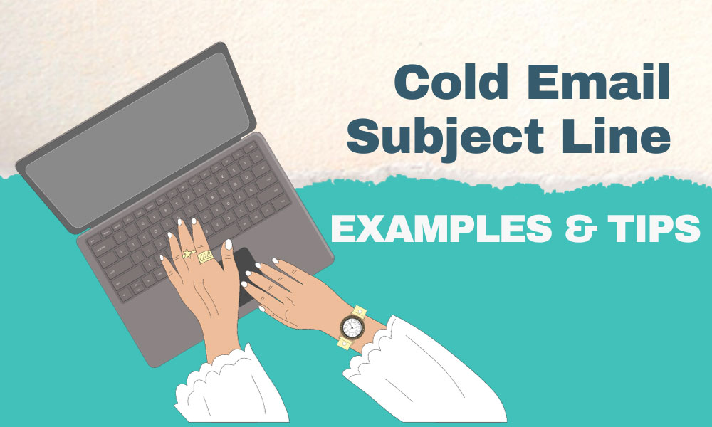 20 Cold Email Subject Lines You Should Use in Your Cold Emails